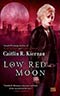 Low Red Moon